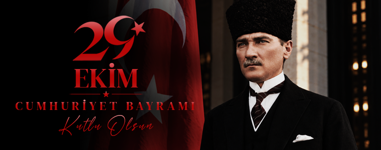 29 Ekim Cumhuriyet Bayramımız Kutlu Olsun!